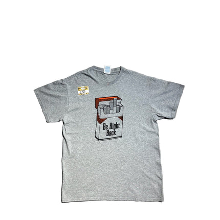 Be right back tee