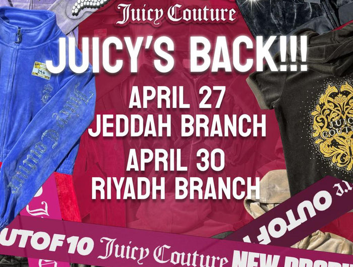 BE THE FIRST TO SHOP OUR NEWEST JUIcy couture collection, dropping may 2nd