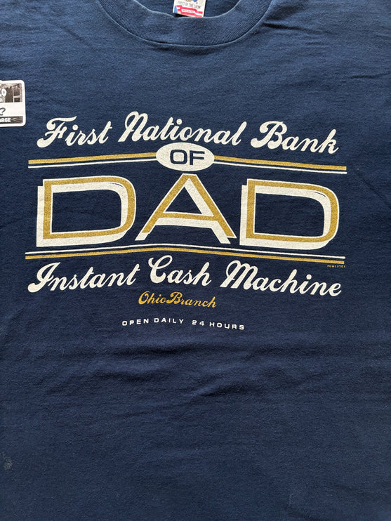 Single-stitched First National Bank of Dad tee