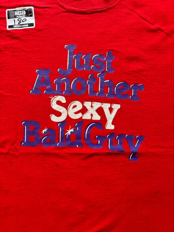 Just Another Sexy Bald Guy tee