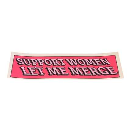 Support Women Let Me Merge – Bumper Sticker
