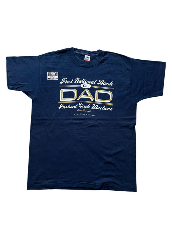Single-stitched First National Bank of Dad tee