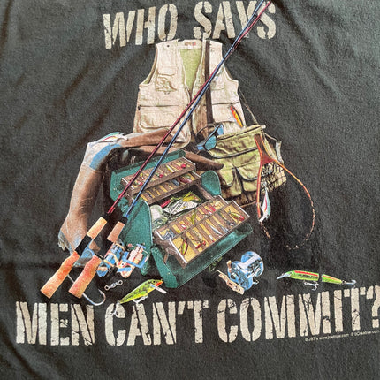 Who says men can’t commit fishing tee