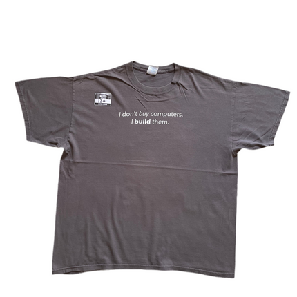 I don’t but computers, i build them tee