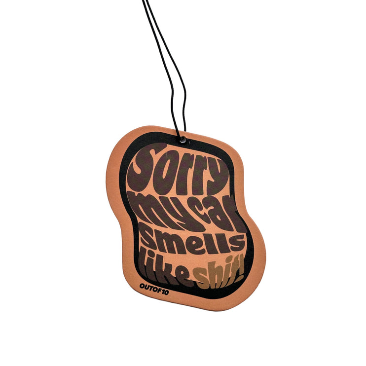 Outof10 Sorry my car smells like Sh*t air freshener - vanilla