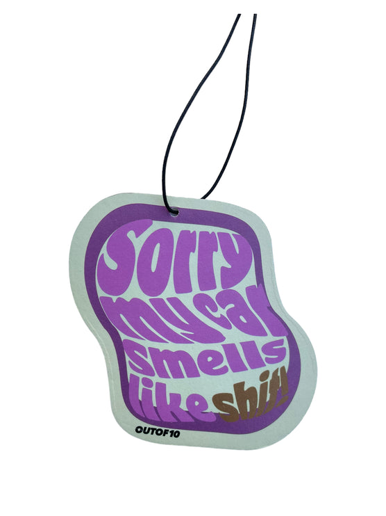 Outof10 Sorry my car smells like sh*t air freshener - Rose